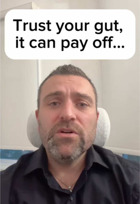 Trust your gut, it can pay off...